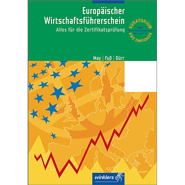 EBC*L - Europäischer Wirtschaftsführerschein, Eberhard May, Hans J. Fuß, Gerhard Dürr