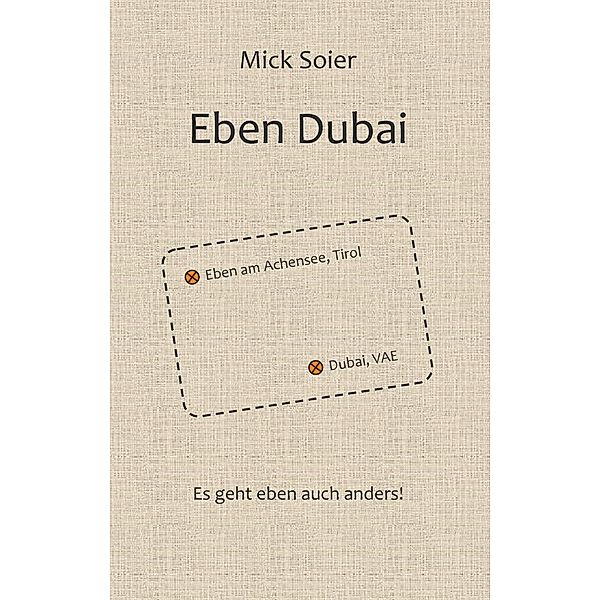 Eben Dubai, Mick Soier