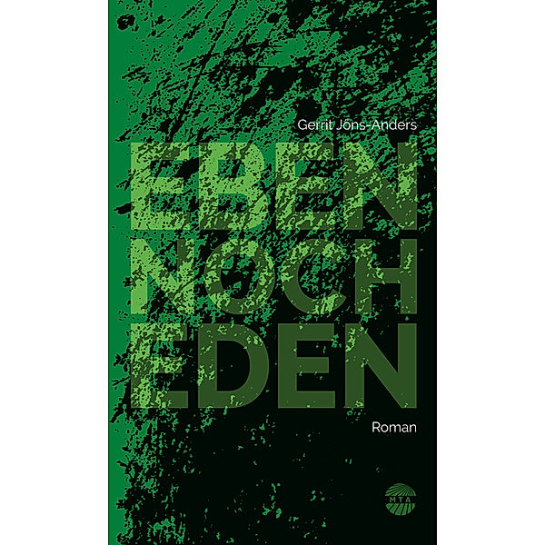 Eben noch Eden, Gerrit Jöns-Anders