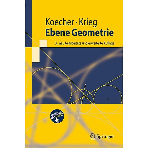 Ebene Geometrie / Springer-Lehrbuch, Max Koecher, Aloys Krieg