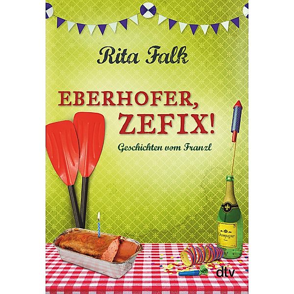 Eberhofer, Zefix!, Rita Falk