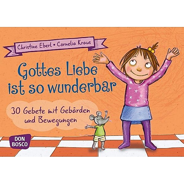 Eberl, C: Gottes Liebe/ Gebärden-Karten, Christine Eberl, Cornelia Kraus