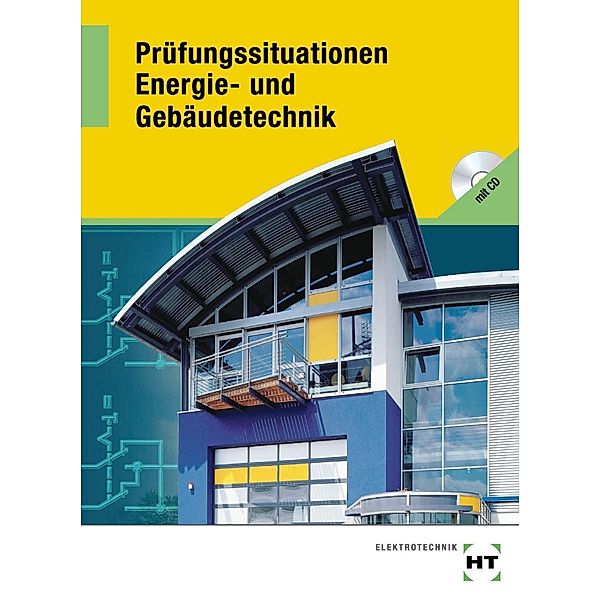 Eberle, U: Prüfungssituationen - Energie- und Gebäudetechnik, Ulrich Eberle, Hans-F. Hadamovsky, Matthias Körber
