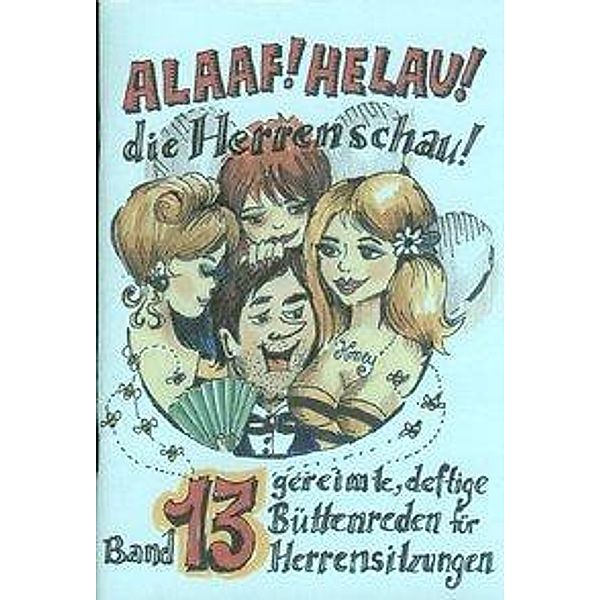 Ebert, R: Alaaf/Helau - Die Herrenschau, Regina Ebert