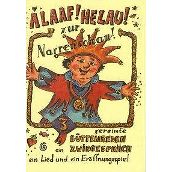 Ebert, R: Alaaf/Helau - Narrenschau, Regina Ebert