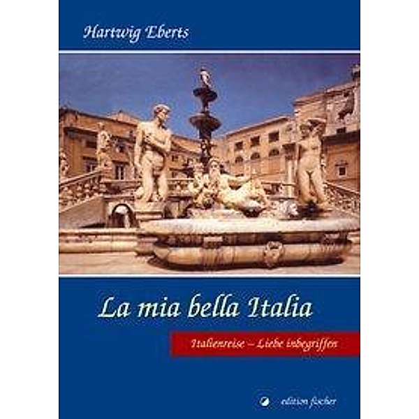 Eberts: Mia bella Italia, Hartwig Eberts