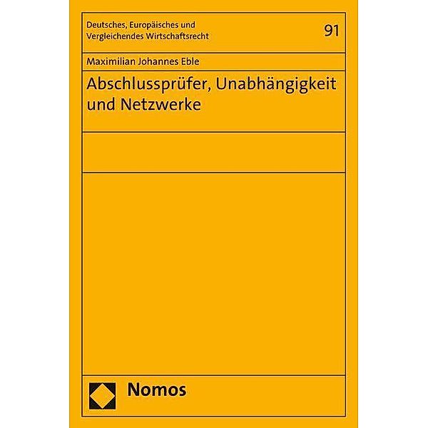 Eble, M: Abschlussprüfer, Unabhängigkeit und Netzwerke, Maximilian Johannes Eble