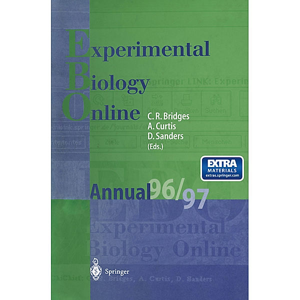 EBO - Experimental Biology Online Annual / 1996/1997 / EBO - Experimental Biology Online Annual 1996/97, Christopher R. Bridges, Adam Curtis, Dale Sanders