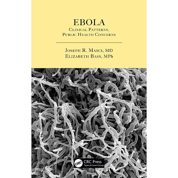 Ebola, Joseph R. Masci, Elizabeth Bass