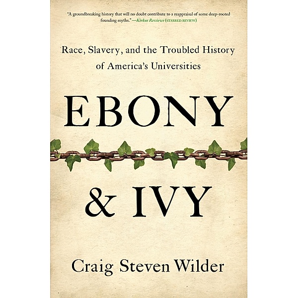 Ebony and Ivy, Craig Steven Wilder