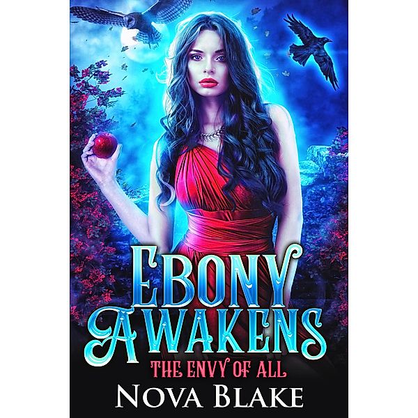 Ebony Awakens (The Envy of All) / The Envy of All, Nova Blake