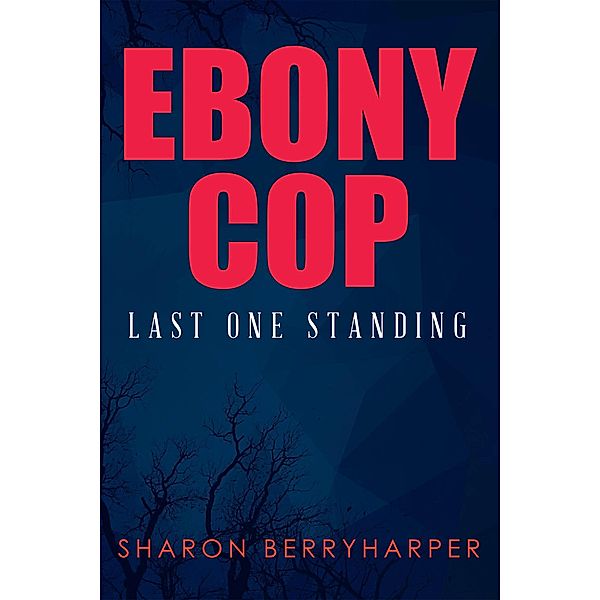 Ebony Cop, Sharon Berryharper