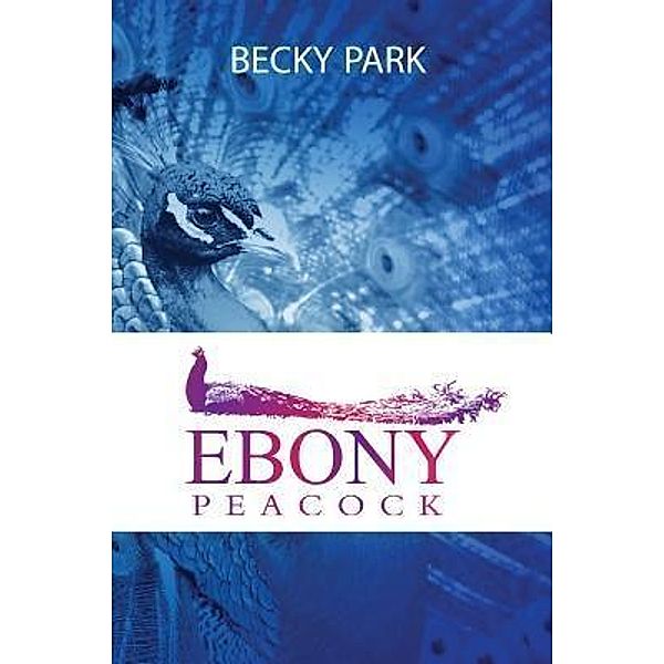Ebony Peacock / TOPLINK PUBLISHING, LLC, Becky Park