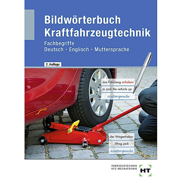 eBook inside: Buch und eBook Bildwörterbuch Kraftfahrzeugtechnik, m. 1 Buch, m. 1 Online-Zugang