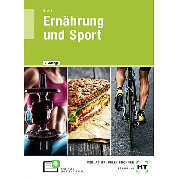 eBook inside: Buch und eBook Ernährung und Sport, m. 1 Buch, m. 1 Online-Zugang, Sebastian Eggert