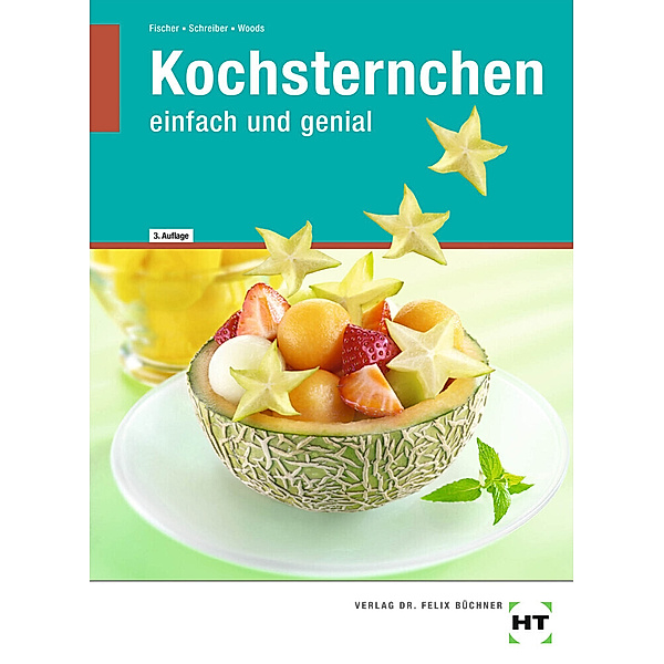eBook inside: Buch und eBook Kochsternchen, m. 1 Buch, m. 1 Online-Zugang, Wilma Fischer, Karin Schreiber, Gabriele Woods