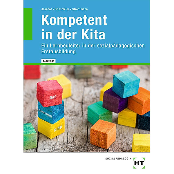 eBook inside: Buch und eBook Kompetent in der Kita, m. 1 Buch, m. 1 Online-Zugang, Godje Jeannot, Julia Stinsmeier, Dorothea Strodtmann