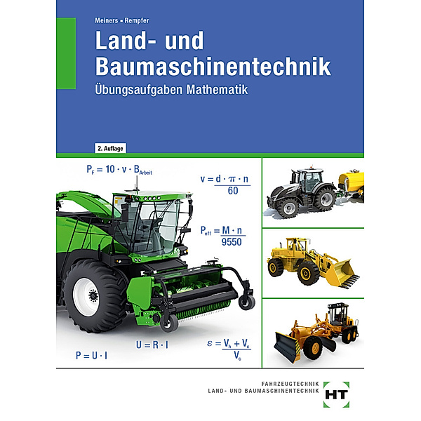 eBook inside: Buch und eBook Land- und Baumaschinentechnik, m. 1 Buch, m. 1 Online-Zugang, Rainer Dr. Rempfer, Hermann Meiners