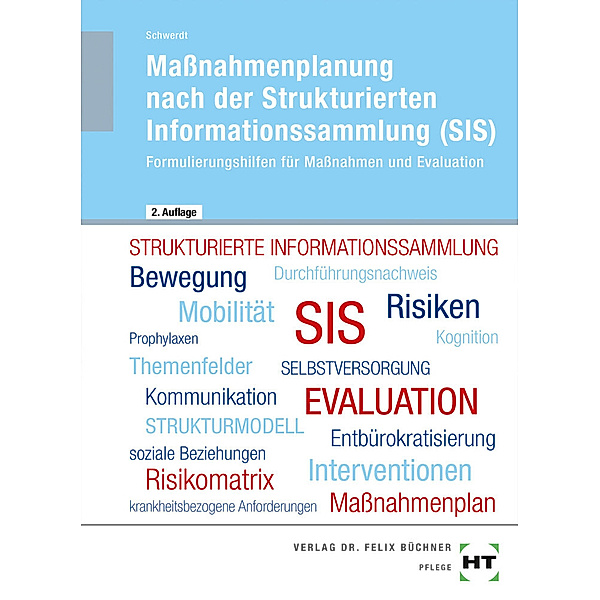 eBook inside: Buch und eBook Maßnahmenplanung nach der Strukturierten Informationssammlung (SIS), m. 1 Buch, m. 1 Online-Zugang, Christine Schwerdt