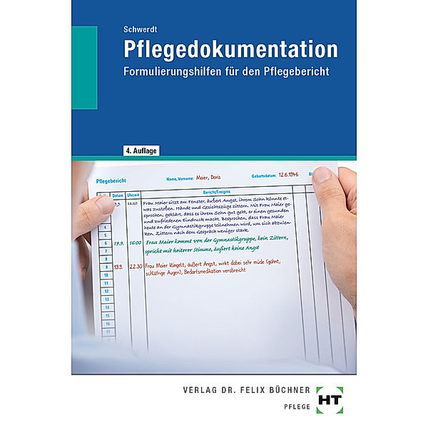 eBook inside: Buch und eBook Pflegedokumentation, m. 1 Buch, m. 1 Online-Zugang, Christine Schwerdt