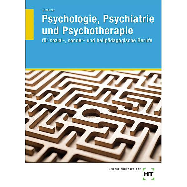 eBook inside: Buch und eBook Psychologie, Psychiatrie und Psychotherapie, m. 1 Buch, m. 1 Online-Zugang, Stefan Hierholzer