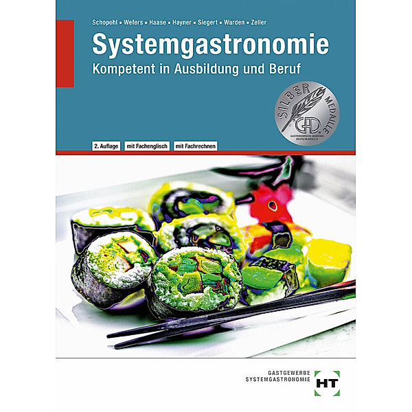 eBook inside: Buch und eBook Systemgastronomie, m. 1 Buch, m. 1 Online-Zugang, Jürgen Haase, Dörte Hayner, Michael Schopohl, Stephan Siegert, Sandra Warden, Heinz-Peter Wefers