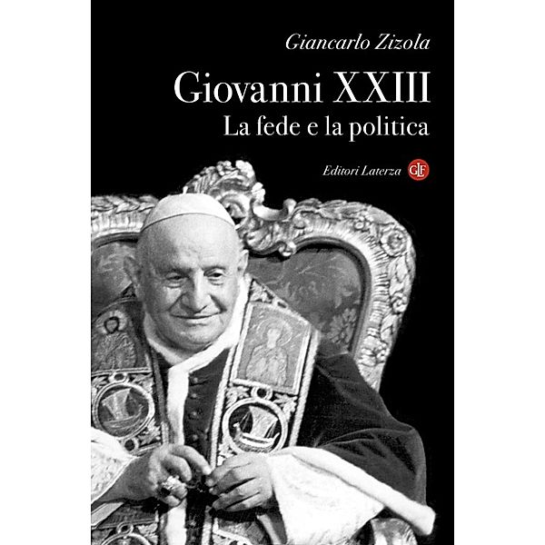 eBook Laterza: Giovanni XXIII, Giancarlo Zizola