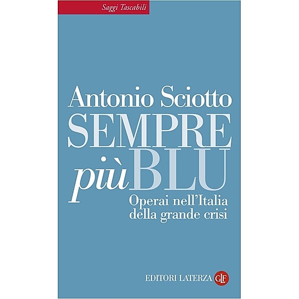 eBook Laterza: Sempre più blu, Antonio Sciotto