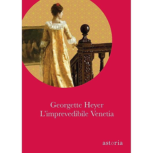 EBOOK: L'imprevedibile Venetia, Georgette Heyer