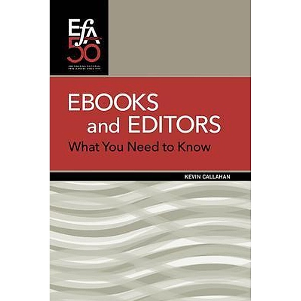 Ebooks and Editors, Kevin Callahan