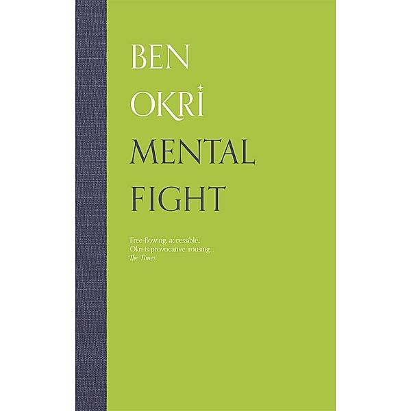 Ebury Digital: Mental Fight, Ben Okri