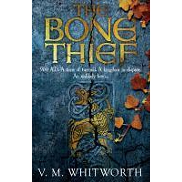 Ebury Digital: The Bone Thief, V. M. Whitworth