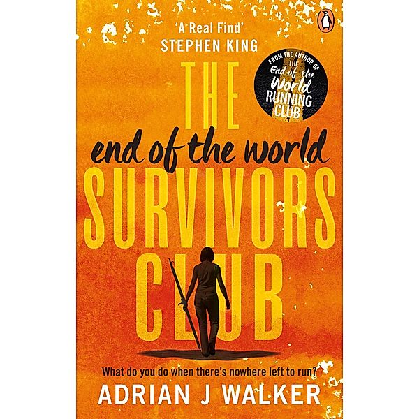 Ebury Digital: The End of the World Survivors Club, Adrian J Walker
