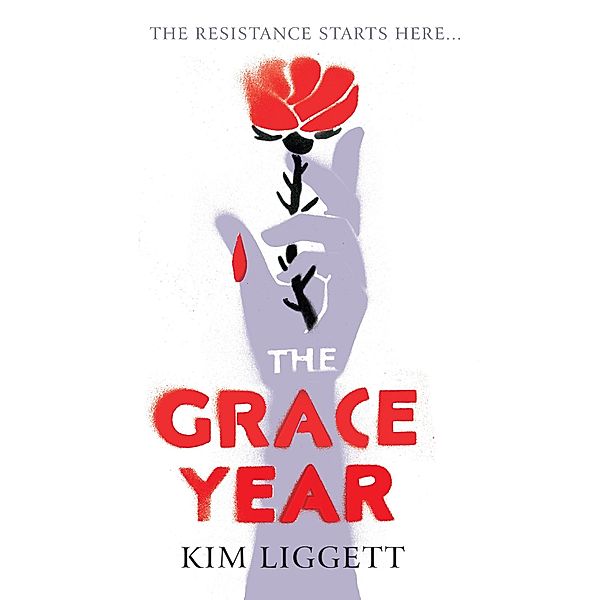 Ebury Digital: The Grace Year, Kim Liggett