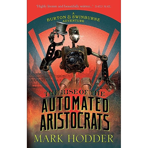 Ebury Digital: The Rise of the Automated Aristocrats, Mark Hodder