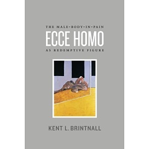 Ecce Homo, Brintnall Kent L. Brintnall