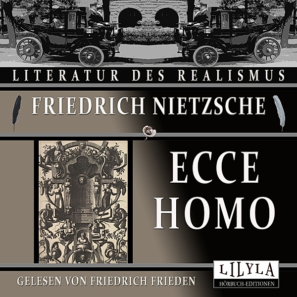 Ecce homo, Friedrich Nietzsche