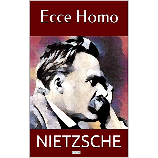 ECCE HOMO / Coleção Nietzsche, Friedrich Nietzsche