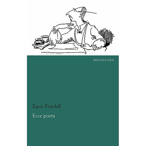 Ecce poeta, Egon Friedell