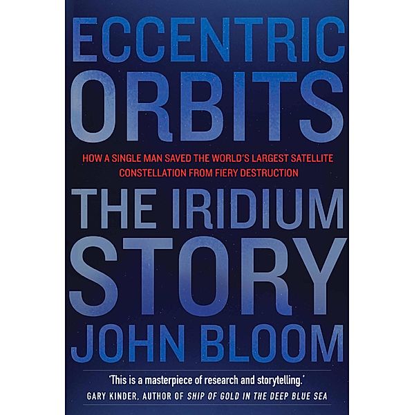 Eccentric Orbits, John Bloom