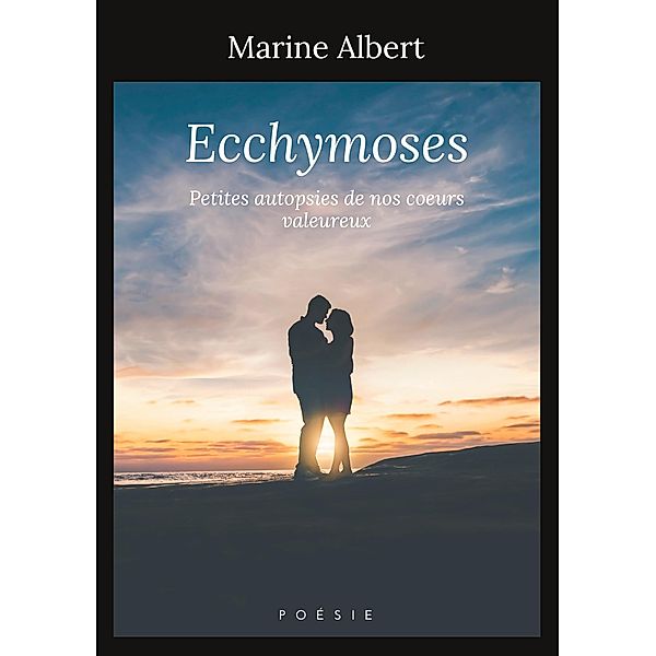 Ecchymoses, Marine Albert