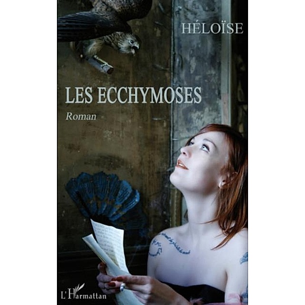 Ecchymoses Les / Hors-collection, Heloise