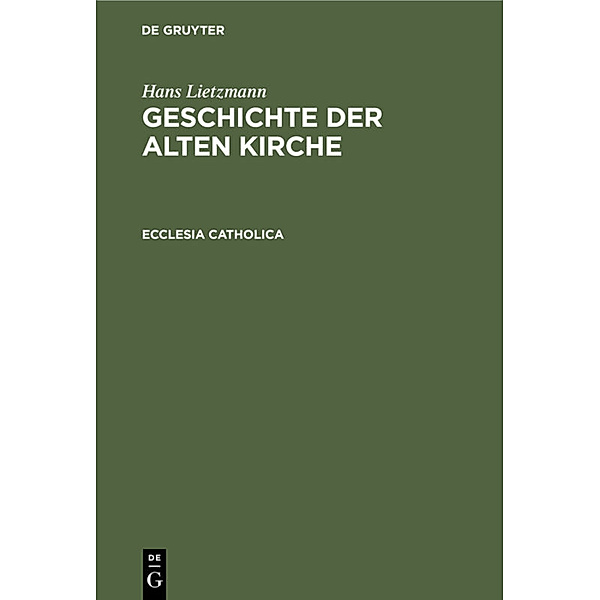 Ecclesia catholica, Hans Lietzmann