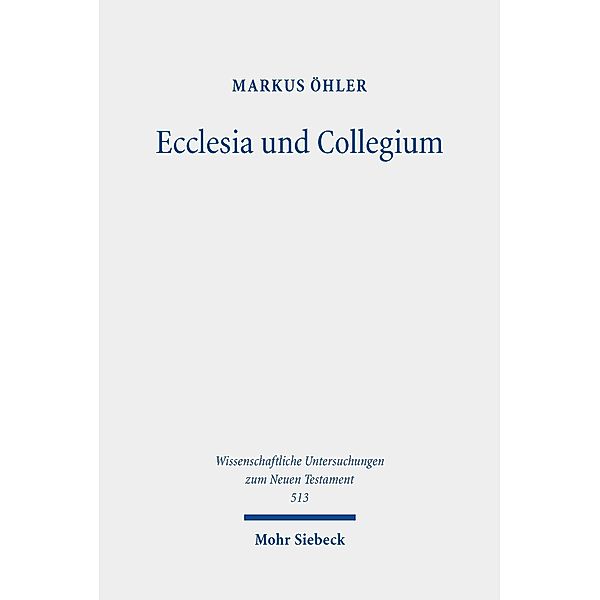 Ecclesia und Collegium, Markus Öhler