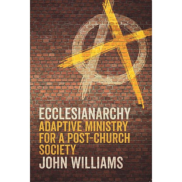 Ecclesianarchy, John Williams