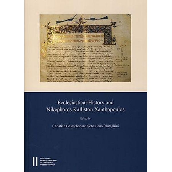 Ecclesiastical History and Nikephoros Kallistou Xanthopoulos