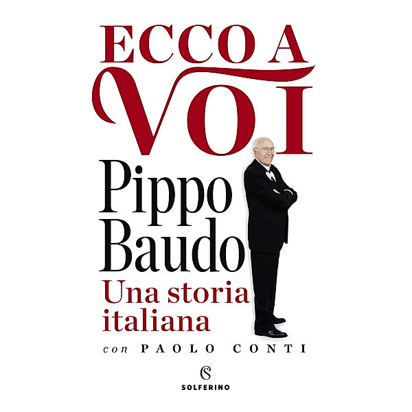 Ecco a voi. Una storia italiana, Pippo Baudo