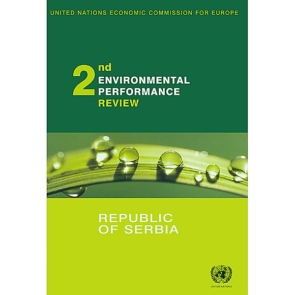 ECE Environmental Performance Reviews Series: Environmental Performance Review