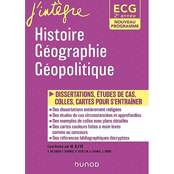 ECG 2 - Histoire Géographie Géopolitique du monde contemporain - Programmes 2021 / J'intègre, Olivier Sarfati, Matthieu Alfré, Arnaud Chaniac, Camille Escudé, Nicolas Bouillon, Frédéric Bernard, Adrien Gredy, Apolline Balabaud