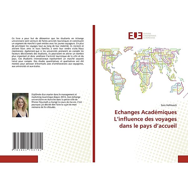 Echanges Académiques L'influence des voyages dans le pays d'accueil, Sara Hohlweck